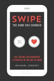 Swipe - The Game has Changed (eBook, ePUB) Swipe - The Game has Changed (eBook, ePUB)