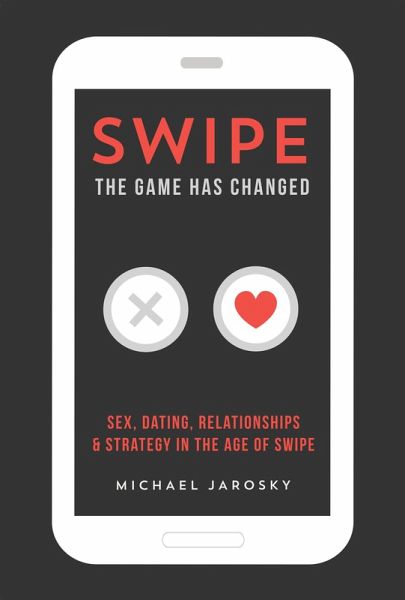 Swipe - The Game has Changed (eBook, ePUB) Swipe - The Game has Changed (eBook, ePUB)