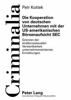 Die Kooperation von deutschen Unternehmen mit der US-amerikanischen Boersenaufsicht SEC (eBook, PDF) - Kottek, Petr
