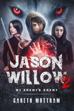 Jason Willow 2 - My Enemy's Enemy (eBook, ePUB) - Mottram, Gareth