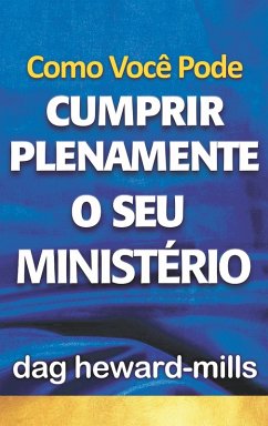 Cover Como Você Pode Cumprir Plenamente o Seu Ministério (eBook, ePUB)