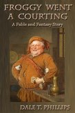 Froggy Went A Courting (eBook, ePUB) Froggy Went A Courting (eBook, ePUB)