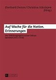 Auf Wache fuer die Nation. Erinnerungen (eBook, PDF)