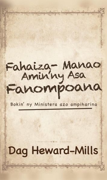 Fahaiza-manao Amin'ny Asa Fanompoana (eBook, ePUB) Fahaiza-manao Amin'ny Asa Fanompoana (eBook, ePUB)