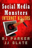 Social Media Monsters: Killers Who Target Victims on the Internet: Facebook, Craigslist (eBook, ePUB)