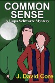 Common Sense: A Lupa Schwartz Mystery (The Lupa Schwartz Mysteries, #2) (eBook, ePUB)