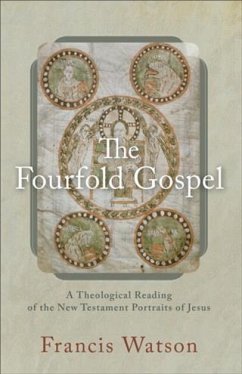 Fourfold Gospel (eBook, ePUB) - Watson, Francis