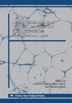 Recent Developments of Diffusion Processes and their Applications: Fluid, Heat and Mass (eBook, PDF)