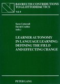 Learner Autonomy in Language Learning: Defining the Field and Effecting Change (eBook, PDF)