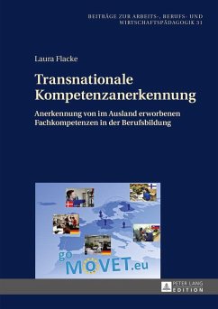 Transnationale Kompetenzanerkennung (eBook, ePUB) - Laura Flacke, Flacke