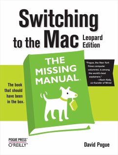 Switching to the Mac: The Missing Manual, Leopard Edition (eBook, ePUB) - Pogue, David
