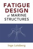 Fatigue Design of Marine Structures (eBook, ePUB)