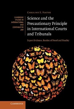 Science and the Precautionary Principle in International Courts and Tribunals (eBook, ePUB) - Foster, Caroline E.