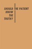 Should the Patient Know the Truth? (eBook, PDF)