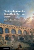 Regulation of the Global Water Services Market (eBook, ePUB)