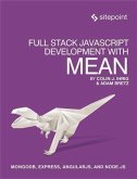 Full Stack JavaScript Development With MEAN (eBook, PDF)