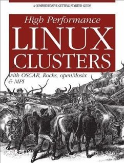 High Performance Linux Clusters with OSCAR, Rocks, OpenMosix, and MPI (eBook, PDF) - Sloan, Joseph D