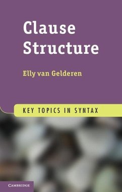 Clause Structure (eBook, ePUB) - Gelderen, Elly Van