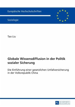 Globale Wissensdiffusion in der Politik sozialer Sicherung (eBook, ePUB) - Tao Liu, Liu