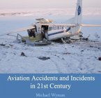 Aviation Accidents and Incidents in 21st Century (eBook, PDF)