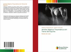 Artrite Séptica Traumática em Tarso de Equino - M. Bustamante Sá, Natália;Guttmann, Paula M.