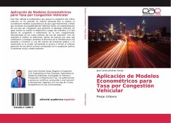 Aplicación de Modelos Econométricos para Tasa por Congestión Vehicular