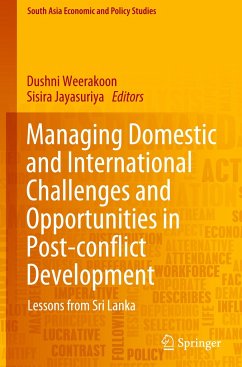 Managing Domestic and International Challenges and Opportunities in Post-conflict Development