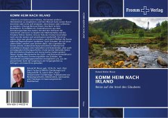 KOMM HEIM NACH IRLAND - Moser, Roland Walter