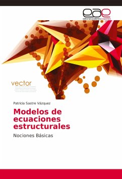 Modelos de ecuaciones estructurales - Sastre Vázquez, Patricia