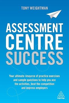 Assessment Centre Success (eBook, ePUB) - Weightman, Tony