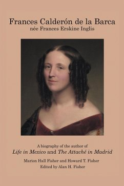 Frances Calderón De La Barca (eBook, ePUB) - Fisher, Howard T.; Fisher, Marion Hall