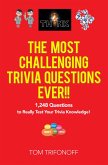 The Most Challenging Trivia Questions Ever!! (eBook, ePUB)