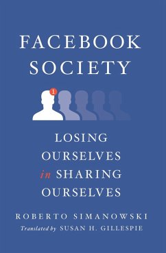 Facebook Society (eBook, ePUB) - Simanowski, Roberto