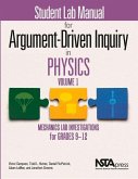 Student Lab Manual for Argument-Driven Inquiry in Physics, Volume 1