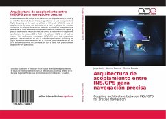 Arquitectura de acoplamiento entre INS/GPS para navegación precisa