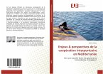 Enjeux & perspectives de la coopération interportuaire en Méditerranée