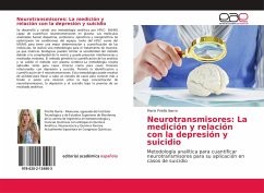 Neurotransmisores: La medición y relación con la depresión y suicidio - Ibarra, María Prisilla