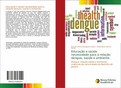 Educação e saúde necessidade para a relação dengue, saúde e ambiente