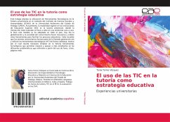 El uso de las TIC en la tutoría como estrategia educativa - Torres Vázquez, Tania