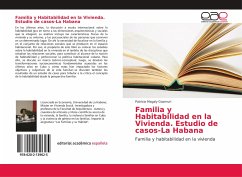 Familia y Habitabilidad en la Vivienda. Estudio de casos-La Habana - Gazmuri, Patricia Magaly