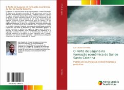 O Porto de Laguna na formação econômica do Sul de Santa Catarina - De Freitas, Luiz Cláudio