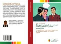 Competitividade Internacional: a experiencia brasileira - 1980/1990