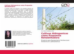 Cultivos Hidroponicos como Propuesta Rehabilitadora