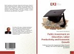 Public Investment on Education, Labor Productivity and Economic Growth