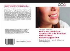 Oclusión dentaria: asociación a la función del sistema estomatognático - Suárez, Liliam;Castillo, Rolando