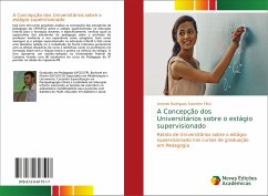 A Concepção dos Universitários sobre o estágio supervisionado - Sobrinho Filho, Antonio Rodrigues