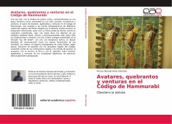 Avatares, quebrantos y venturas en el Código de Hammurabi - Arias Sánchez, Arturo Manuel