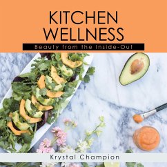 KitchenWellness (eBook, ePUB) - Champion, Krystal