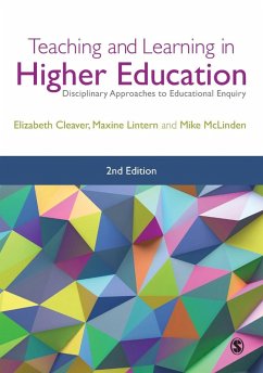 Teaching and Learning in Higher Education (eBook, PDF) - Cleaver, Elizabeth; Lintern, Maxine; Mclinden, Mike