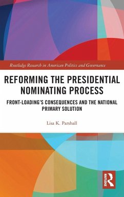 Cover Reforming the Presidential Nominating Process